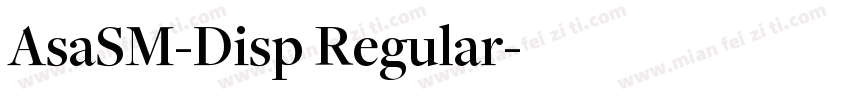 AsaSM-Disp Regular字体转换